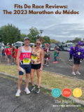 Fits Do Race Reviews: The 2023 Marathon du Médoc